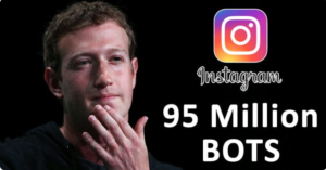 OMG! Facebook’s Instagram Has Up To 95 Million BOTS